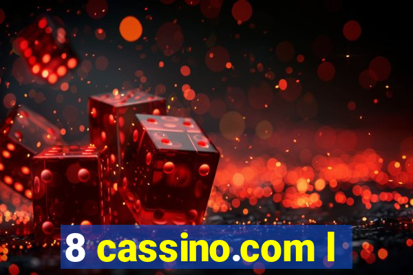 8 cassino.com l